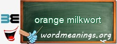 WordMeaning blackboard for orange milkwort